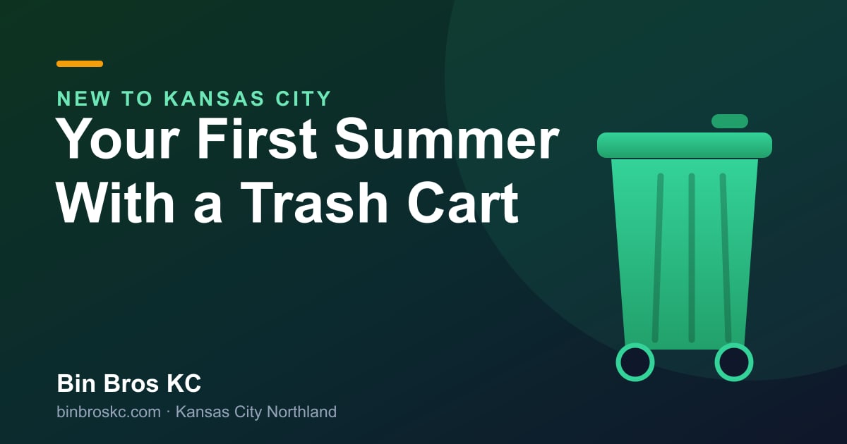 Bin Bros KC — your first Kansas City summer with a trash cart